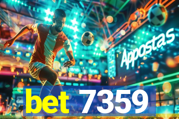 bet 7359